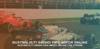 Australia F1 Grand Prix Watch Online Live Stream