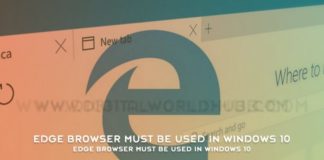Edge Browser Must Be Used in Windows 10