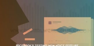 Facebooks Testing New Voice Feature For Status Updates