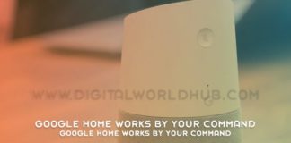 Google Home Works By Your Command