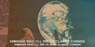 Hawking Said Ill Pay To Send Climate Change