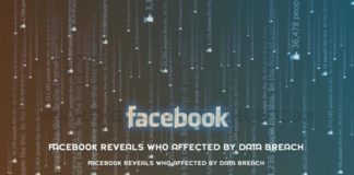 Facebook Reveals Who Affected By Data Breach