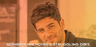 Sidharth Malhotra About His Struggling Days