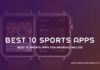 Best 10 Sports Apps For Android And iOS