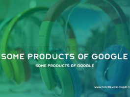 Some Products Of Google