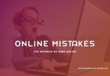 The Mistakes We Make Online