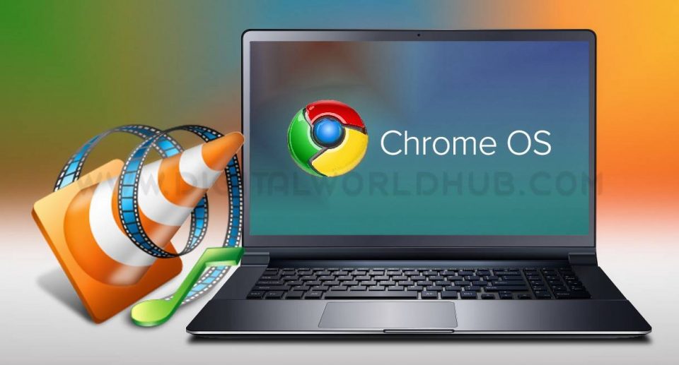 VLC for Chrome OS DWH